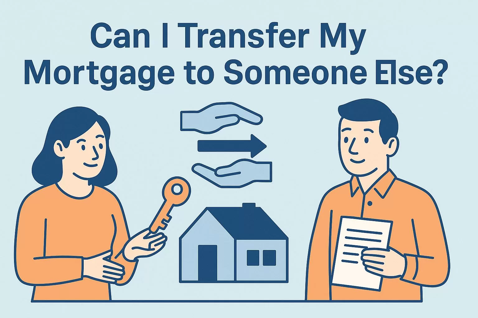 Can I Transfer My Mortgage to Someone Else?