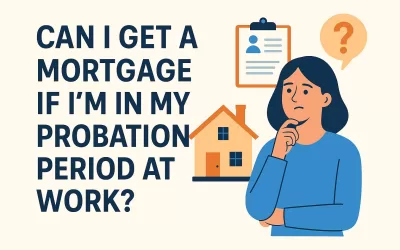 How to Get a Mortgage If You’ve Just Started a New Job
